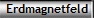 Erdmagnetfeld